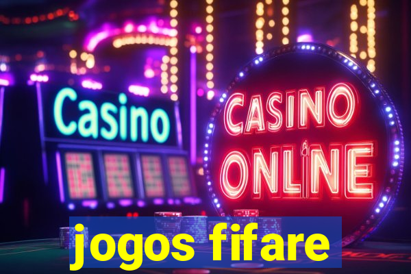 jogos fifare